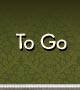 To Go