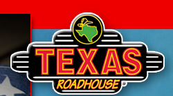 Texas  Roadhouse®