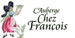 L'Auberge Chez Francois 	